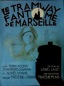 Film super 8 : le tramway fantôme de Marseille