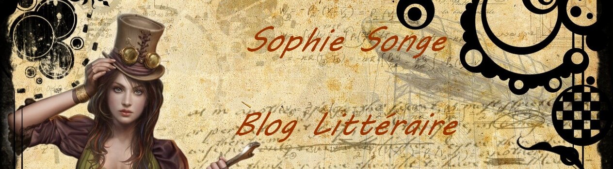 Le Blog Littéraire de Sophie Songe