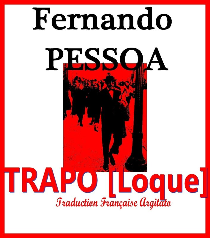 Trapo Fernando Pessoa Loque Artgitato Traduction Française