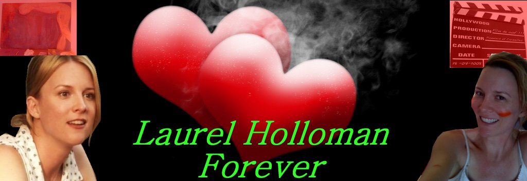 Laurel Holloman Forever