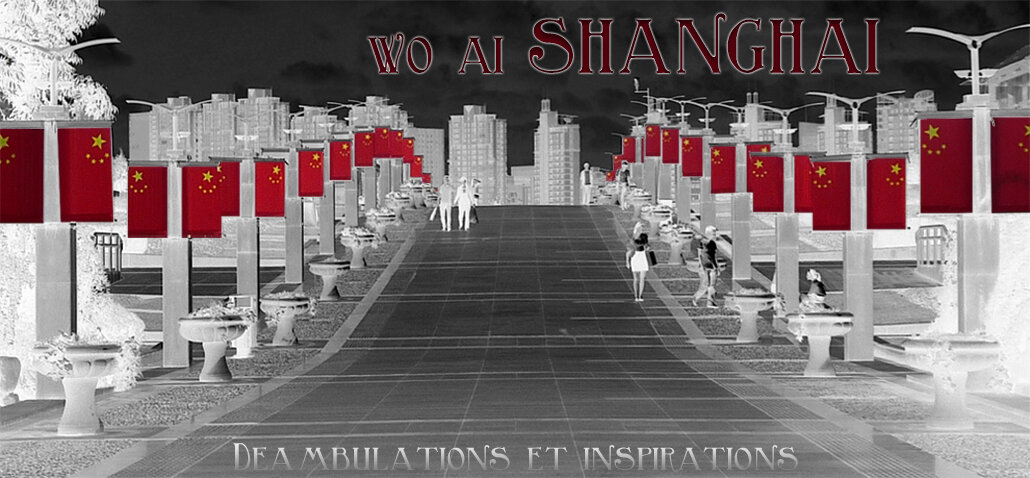 Déambulations et inspirations in Shanghaï