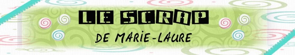 Le scrap de Marie-Laure (YAYA76)