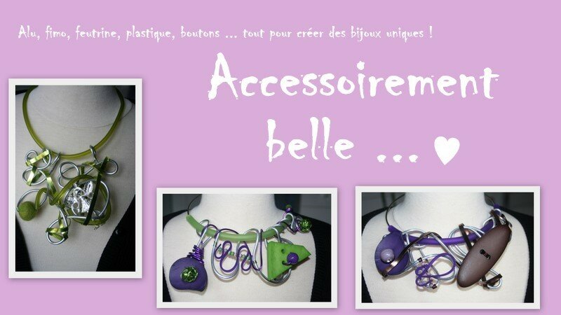 Accessoirement belle ...