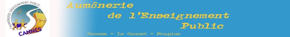 Aumônerie de l'Enseignement Public Cannes-Le Cannet- Mougins