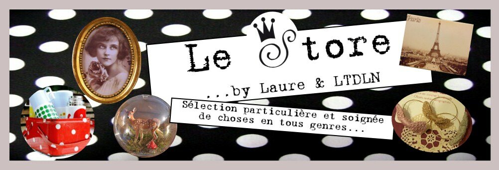 "LE Store" by Laure & La Tête Dans Les Nuages