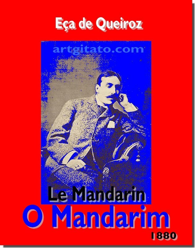 Eça de Queirós 1882 O Mandarim Le Mandarin