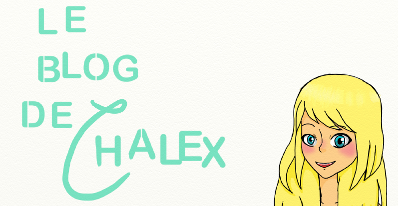 Le blog de Chalex