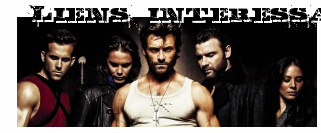 cliquez ici pour accéder aux infos se rapportant au film Wolverine