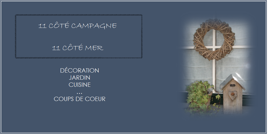 11 Côté Campagne - 11 Côté mer