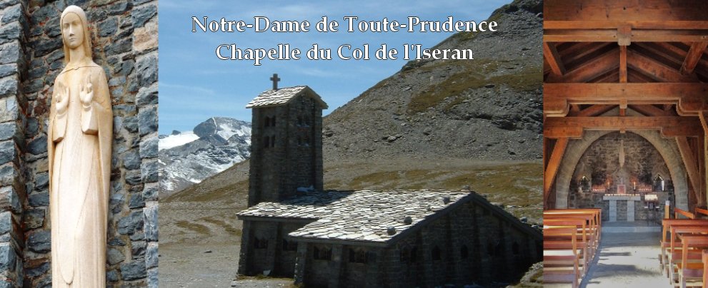 Notre-Dame de Toute-Prudence, chapelle du col de l'Iseran