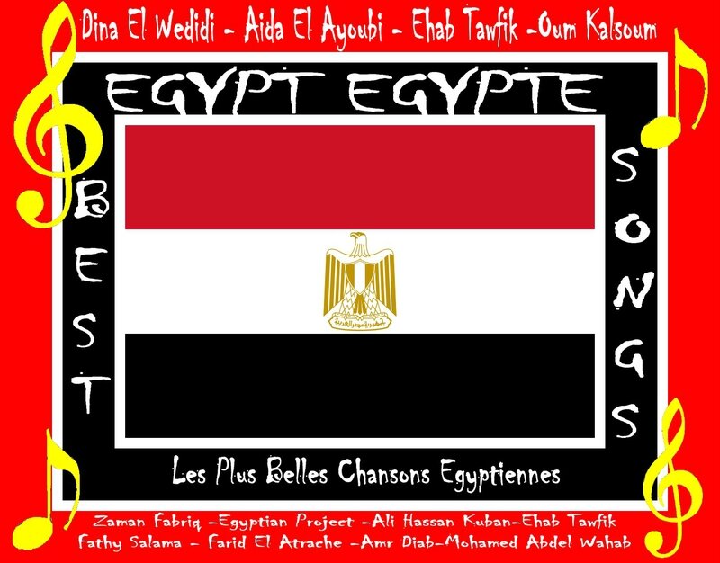 Egypt Egypte Best Songs Les Plus Belles chansons Egyptienne Artgitato Ranking Afrique Africa