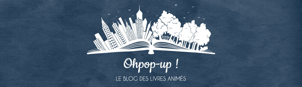 OHPOP-UP le blog des livres animés