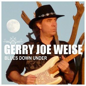 blues guitarist - Blues Down Under - Gerry Joe Weise