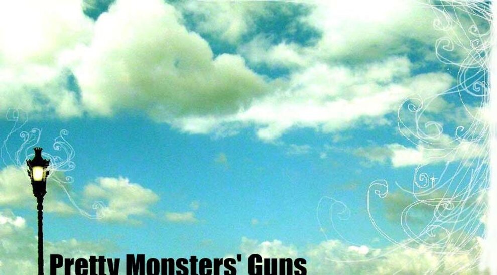 Pretty Monster's Guns.