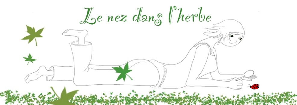 Le nez dans l'herbe