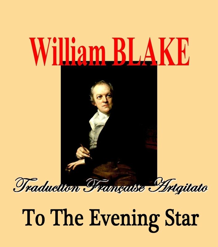 To The Evening Star William Blake par Thomas Phillips Traduction Artgitato française A l'Etoile du Soir