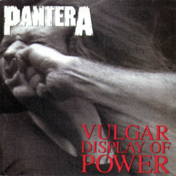 Sorti en 1992 Vulgar Display Of Power est le sixi me album de Pantera 