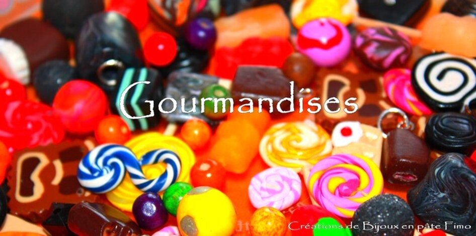 "Gourmandises"