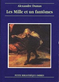 LES MILLE ET UN FANTOMES d'Alexandre Dumas 49799213