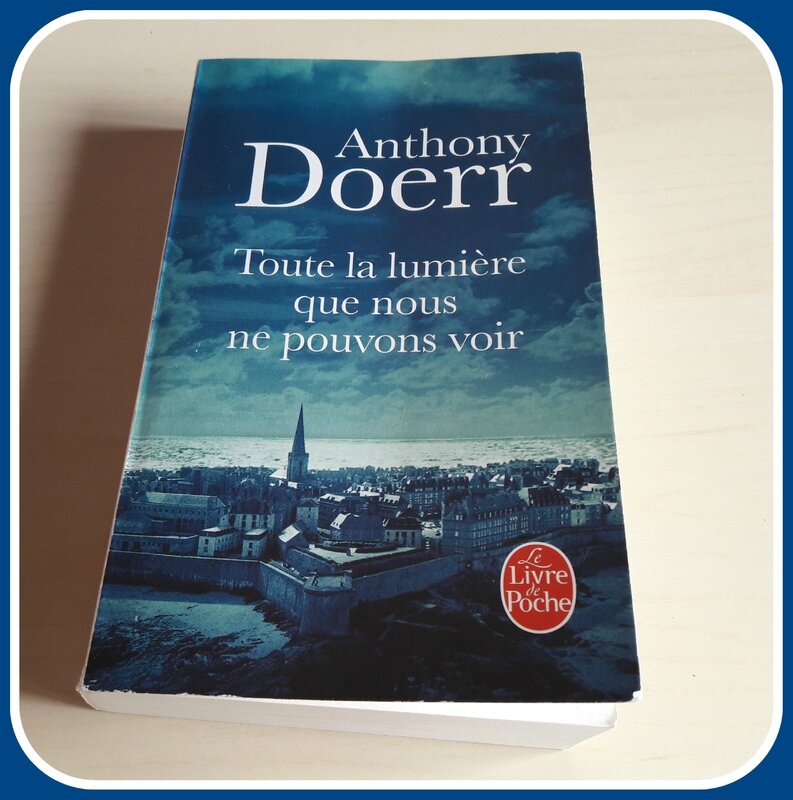 Toute La Lumière Que Nous Ne Pouvons Voir {Coup de ♥} Toute la lumière que nous ne pouvons voir – C'est quoi ce
