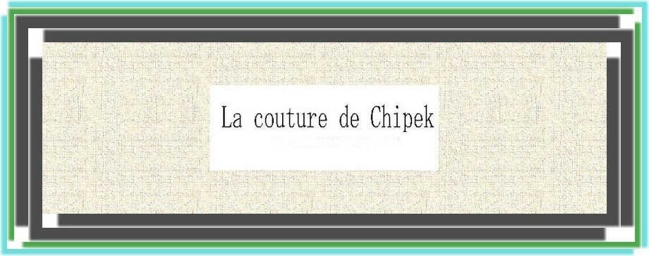 La couture de Chipek