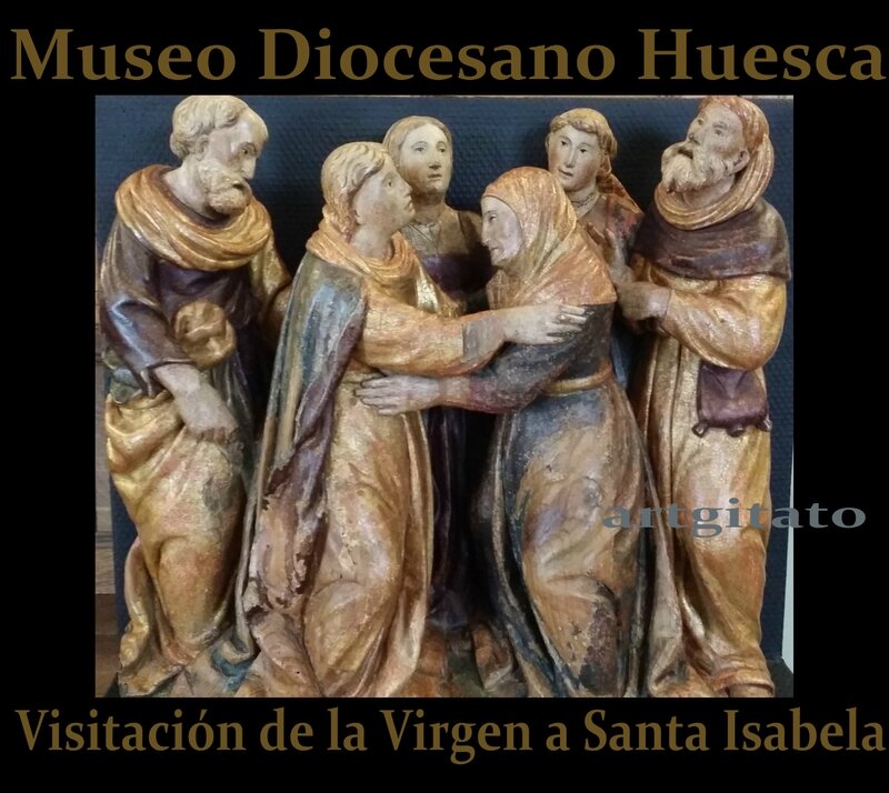 Visitación de la Virgen a Santa Isabela Cathedrale et Musée Diocesain Museo Diocesano Catedral Huesca Artgitato