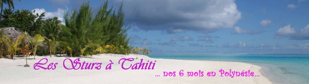 Les Sturz à Tahiti