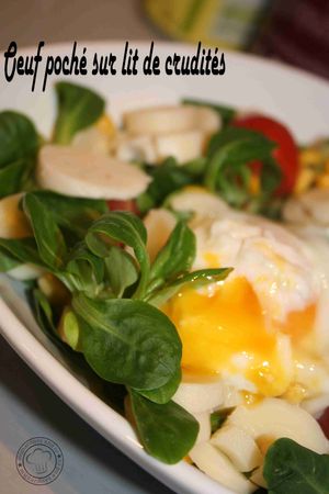 Oeuf poche et crudites Oeuf poche et crudites