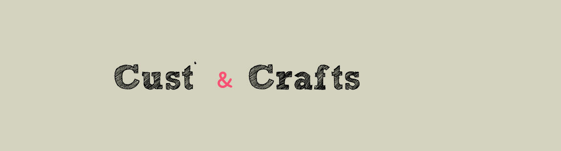 Cust & Crafts