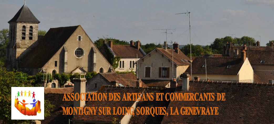 Association des artisans et commerçants de Montigny sur Loing, Sorques et La Genevraye