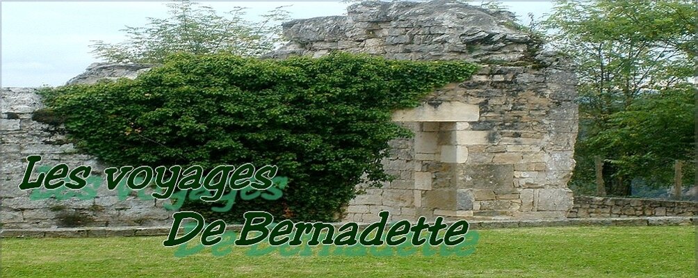 les voyages de bernadette