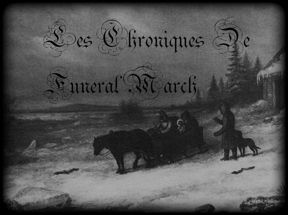 Les Chroniques de Funeral March