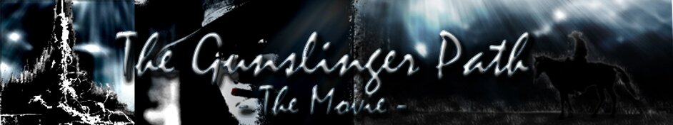 The gunslinger path -LE FILM