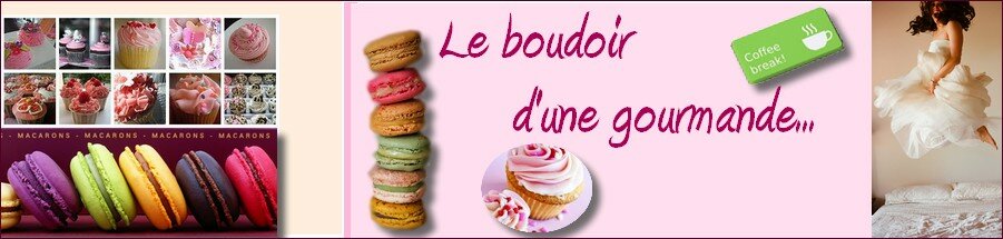 Le Boudoir d'une Gourmande