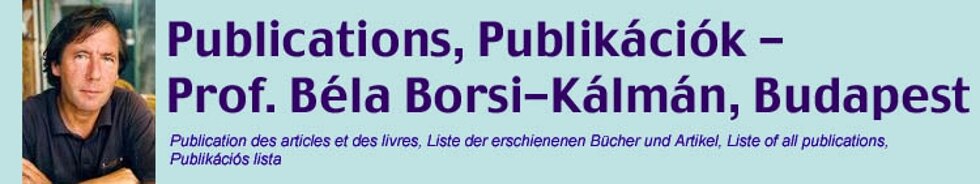 Publications  publikációk - Prof. Borsi-Kálmán Béla, Budapest