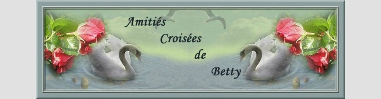 Amitiés Croisées de Betty