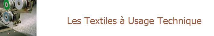 les Textiles à Usage Technique