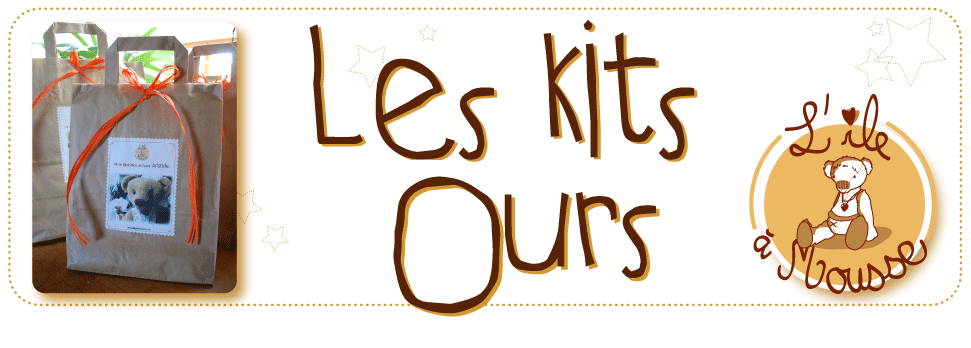 Les Kits ours...