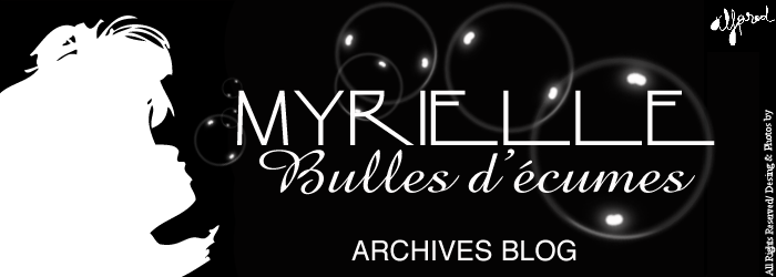 MYRIELLE-Bulles d'écume-Le site officiel