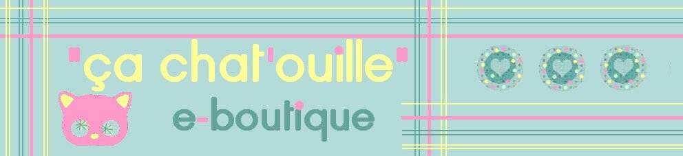 =(^-^)= "ça chat'ouille" la boutique =(^-^)=