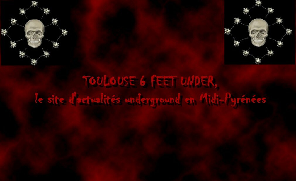 TOULOUSE 6 FEET UNDER