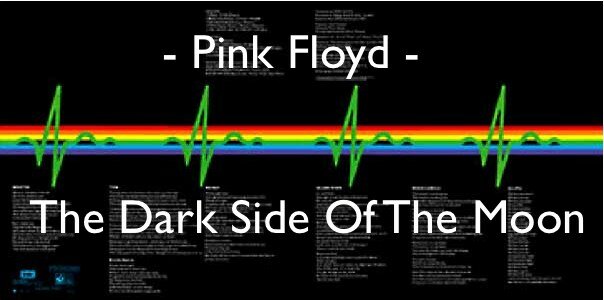 The Dark Side Of The Moon - L'Histoire de Pink Floyd