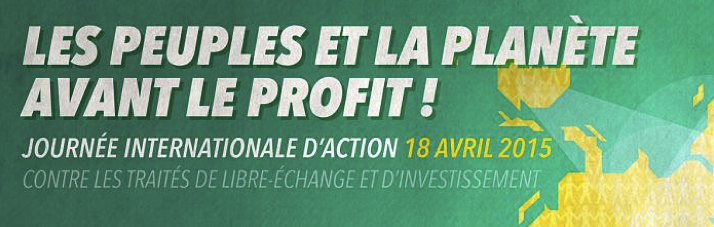 mobilisation générale pour la jounée mondiale contre les accords de commerce et d'investissement TAFTA CETA