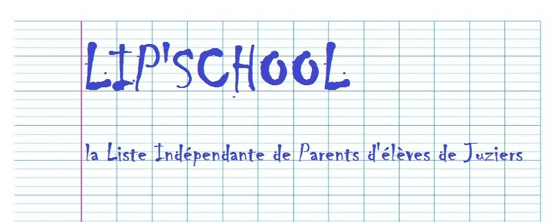 LIP'SCHOOL, la liste indépendante de parents d'élèves de Juziers