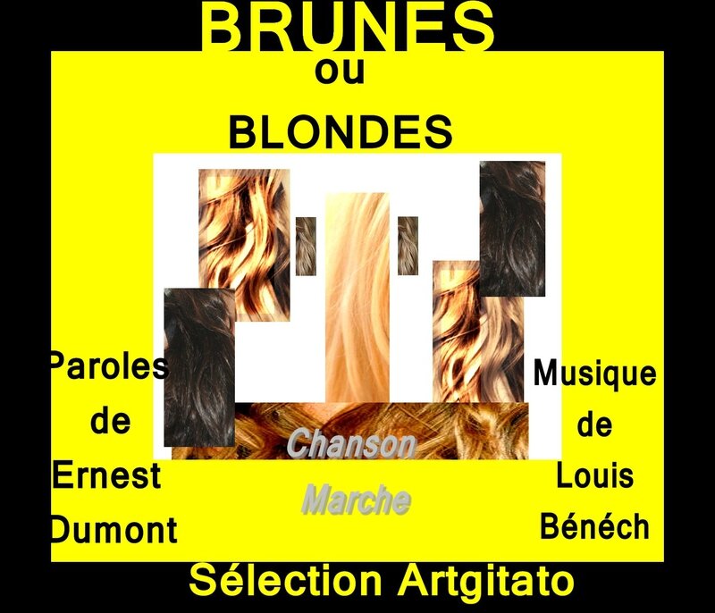 Brunes ou Blondes Chanson de Ernest Dumont et Louis Bénéch Sélection Artgitato