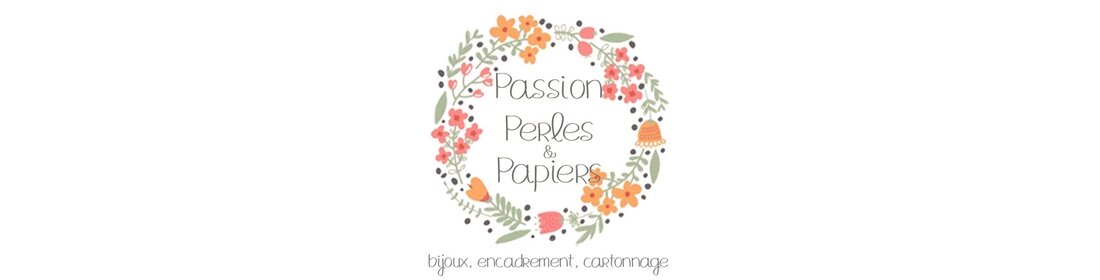 Passion Perles et Papiers