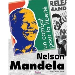 nelson-mandela-un-combat-pour-la-liberte