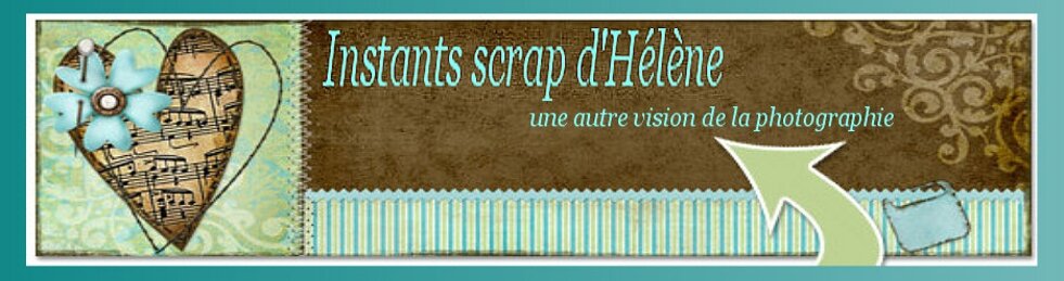 instants scrap d'Hélène