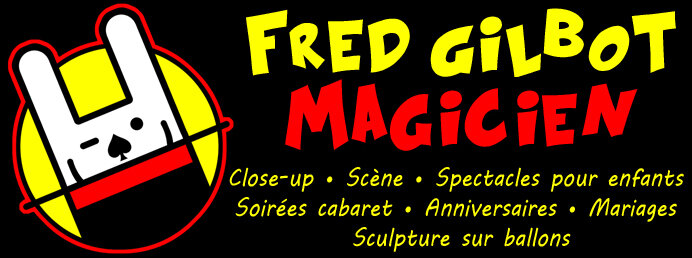 Fred Gilbot, Magicien