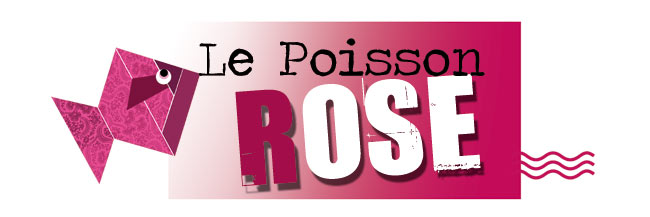 Le Poisson Rose